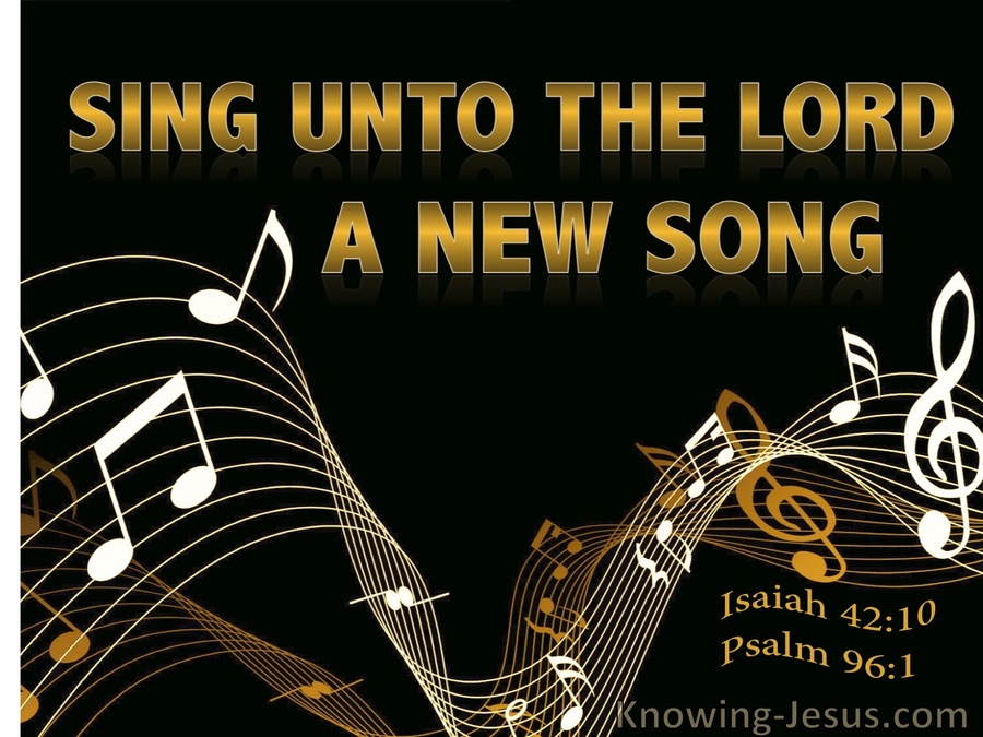 Psalm 96:1 Sing To The Lord A New Song (black)